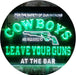 Cowboys Leave Guns Bar Western Decor LED Light Sign - Way Up Gifts