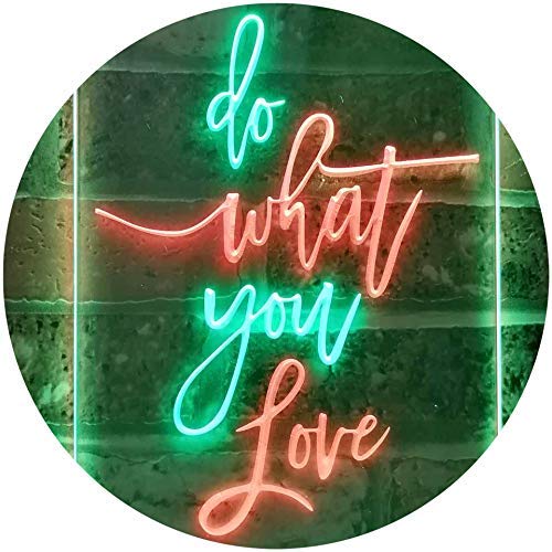 Do What You Love LED Light Sign - LED Gift Works