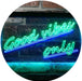 Good Vibes Only LED Light Sign - Way Up Gifts