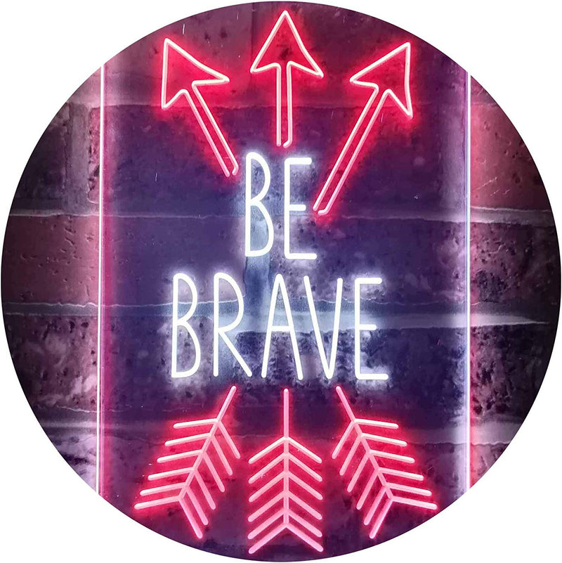 Arrows Be Brave LED Light Sign - LED Gift Works