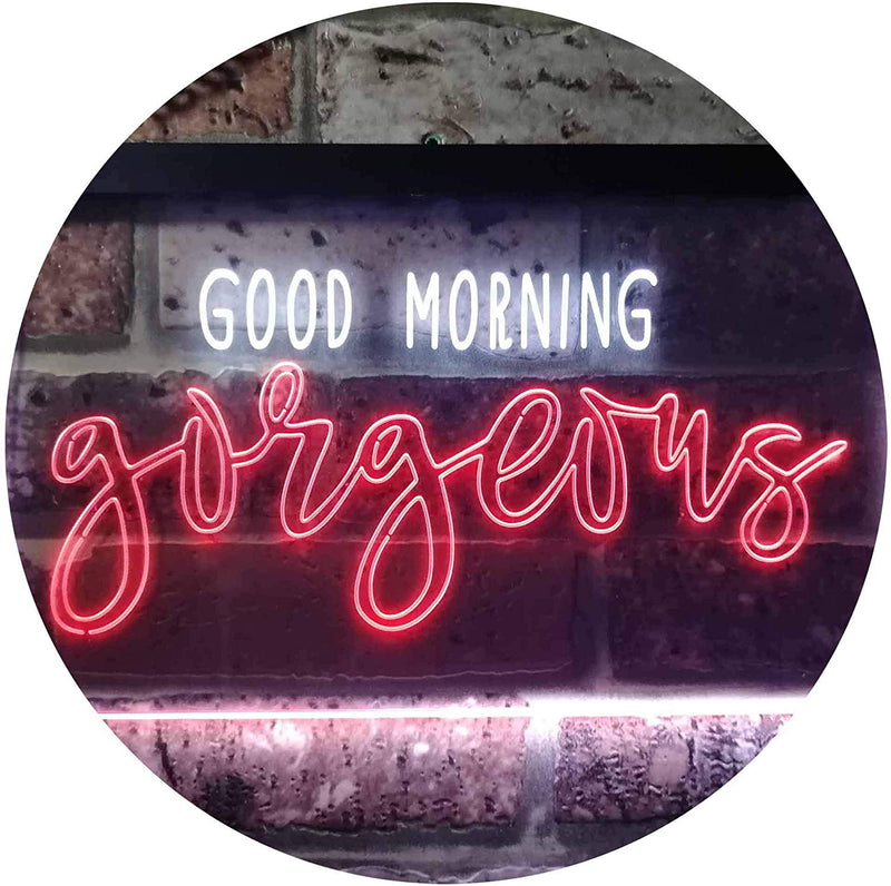 Good Morning Gorgeous LED Light Sign - LED Gift Works