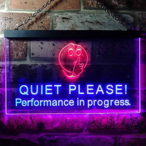 Quiet Please Performance in Progress LED Light Sign - Way Up Gifts