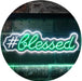 Hashtag Blessed LED Light Sign - Way Up Gifts