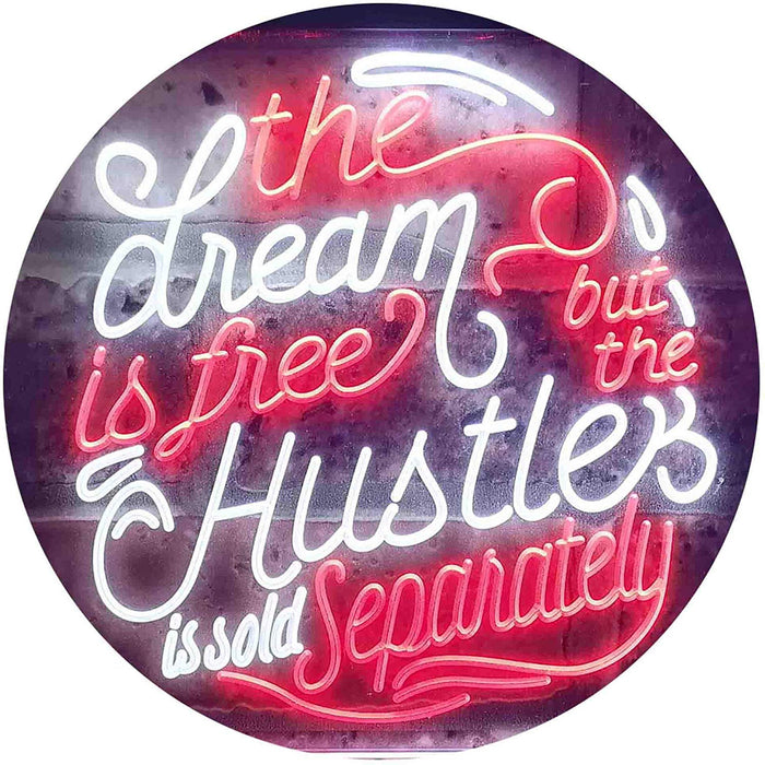 Dream Free Hustle Sold Separately LED Light Sign - Way Up Gifts