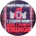 I Drink Beer and I Know Things Funny LED Light Sign - Way Up Gifts