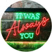 Bedroom Quote It was Always You LED Light Sign - Way Up Gifts