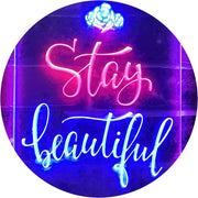 Stay Beautiful LED Light Sign - LED Gift Works