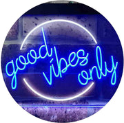 Good Vibes Only Circle LED Light Sign - LED Gift Works