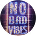 No Bad Vibes LED Light Sign - Way Up Gifts