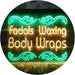 Facials Waxing Body Wraps LED Light Sign - Way Up Gifts