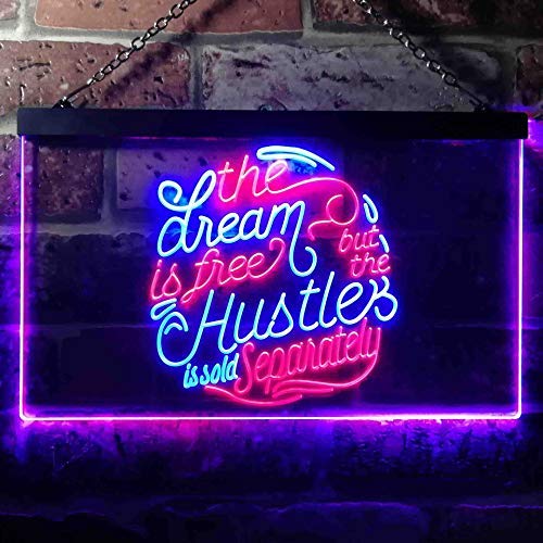Dream Free Hustle Sold Separately LED Light Sign - LED Gift Works