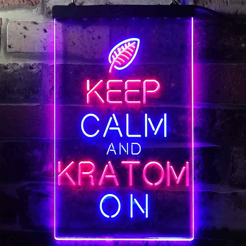 Keep Calm Kratom On LED Light Sign - LED Gift Works