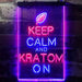 Keep Calm Kratom On LED Light Sign - Way Up Gifts