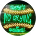 There is No Crying in Baseball Quote LED Light Sign - Way Up Gifts