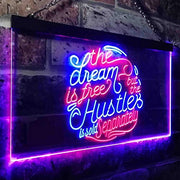 Dream Free Hustle Sold Separately LED Light Sign - LED Gift Works