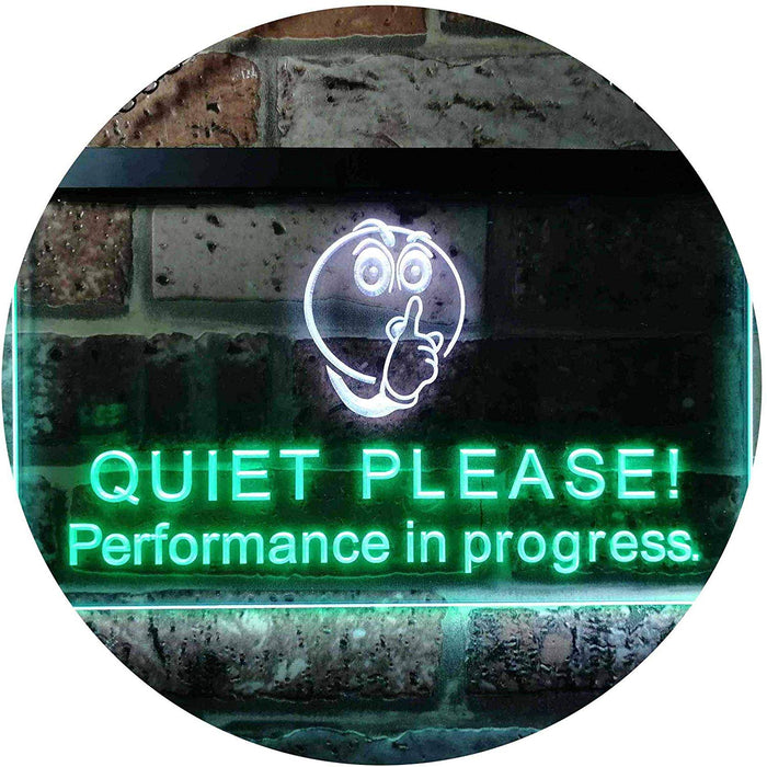 Quiet Please Performance in Progress LED Light Sign - Way Up Gifts