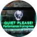 Quiet Please Performance in Progress LED Light Sign - Way Up Gifts