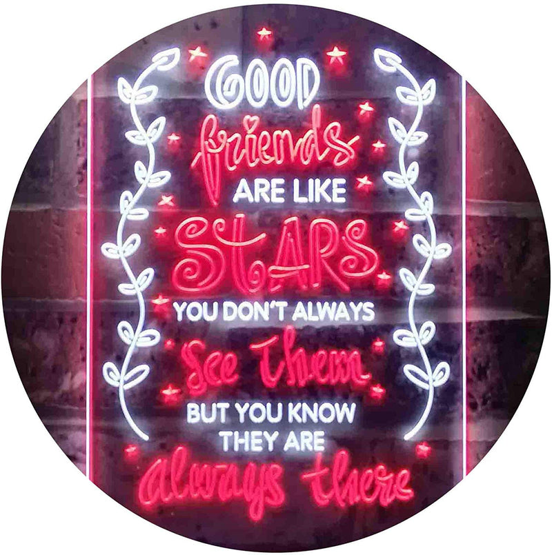 Good Friends Like Stars Always There LED Light Sign - LED Gift Works