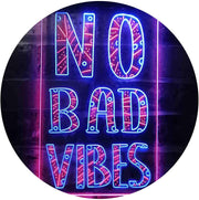 No Bad Vibes LED Light Sign - LED Gift Works