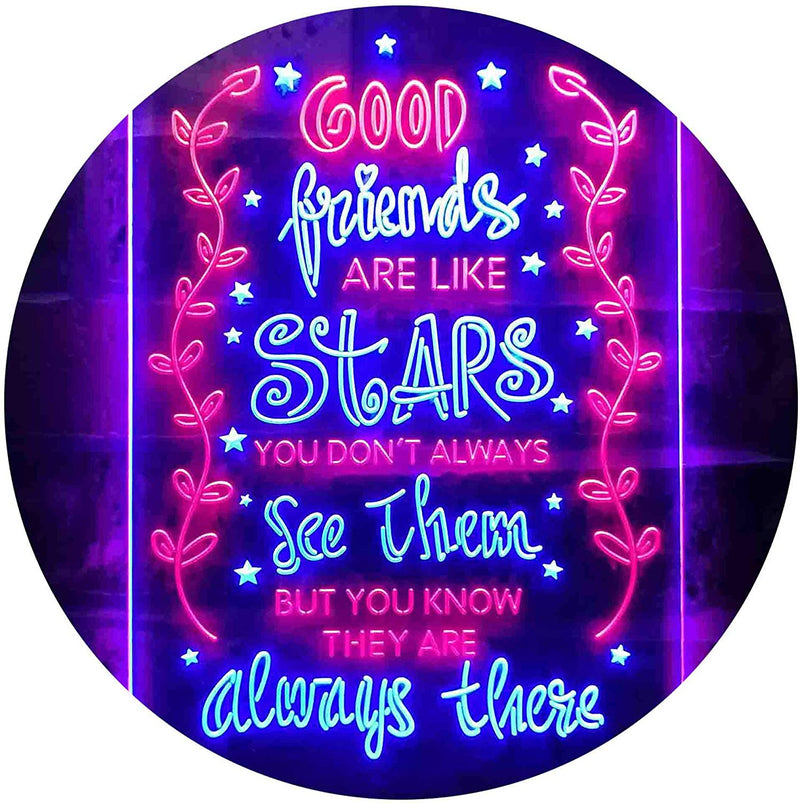 Good Friends Like Stars Always There LED Light Sign - LED Gift Works