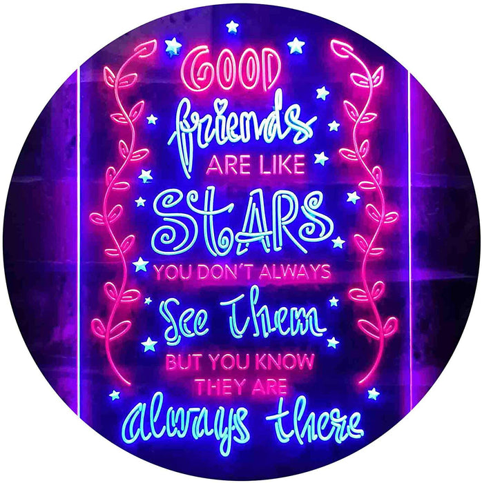 Good Friends Like Stars Always There LED Light Sign - Way Up Gifts