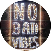 No Bad Vibes LED Light Sign - LED Gift Works