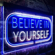 Motivational Quote Believe In Yourself LED Light Sign - LED Gift Works