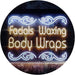 Facials Waxing Body Wraps LED Light Sign - Way Up Gifts