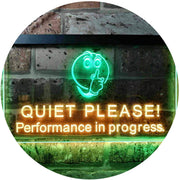 Quiet Please Performance in Progress LED Light Sign - LED Gift Works
