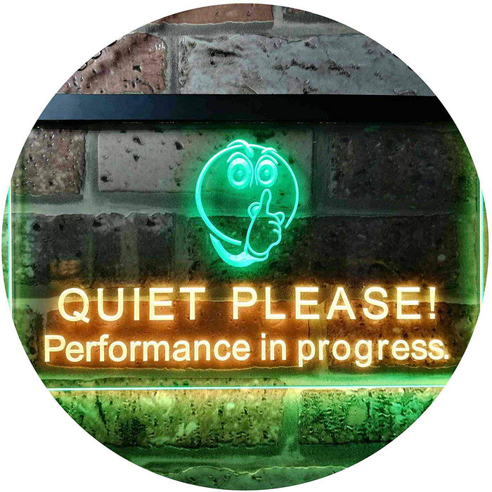 Quiet Please Performance in Progress LED Light Sign - Way Up Gifts