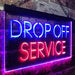Drop Off Service LED Light Sign - Way Up Gifts