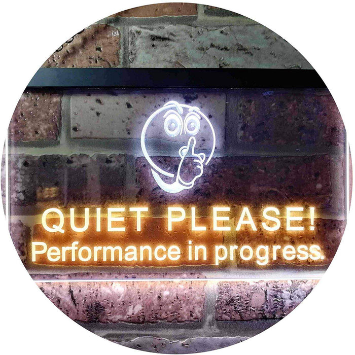 Quiet Please Performance in Progress LED Light Sign - Way Up Gifts
