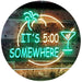 Cocktails It's Five O'Clock Somewhere LED Light Sign - Way Up Gifts