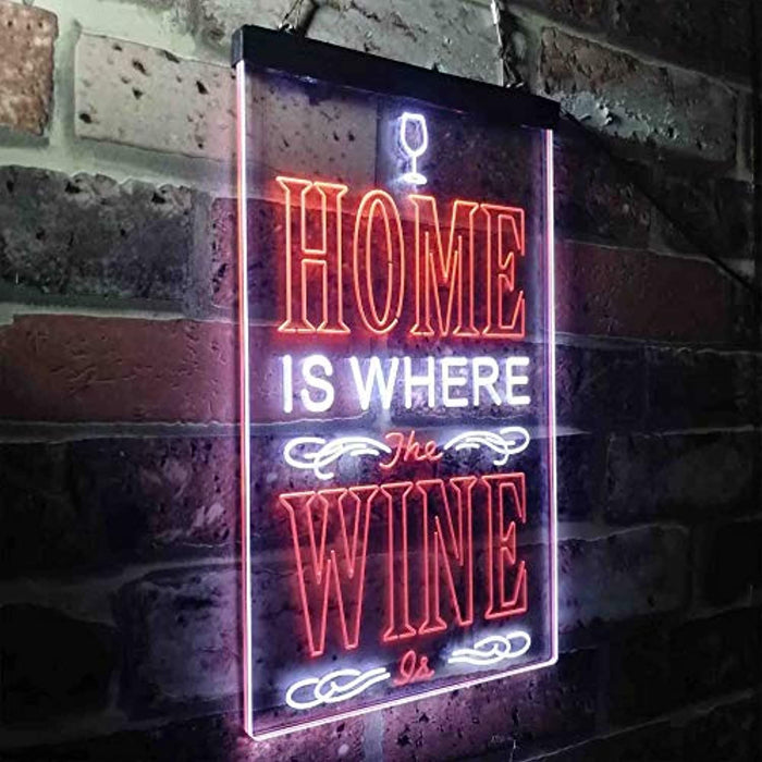 Home is Where The Wine is Humor Quote LED Light Sign - Way Up Gifts