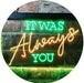 Bedroom Quote It was Always You LED Light Sign - Way Up Gifts