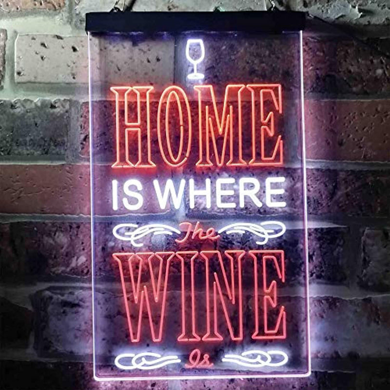 Home is Where The Wine is Humor Quote LED Light Sign - LED Gift Works