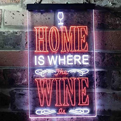 Home is Where The Wine is Humor Quote LED Light Sign - Way Up Gifts