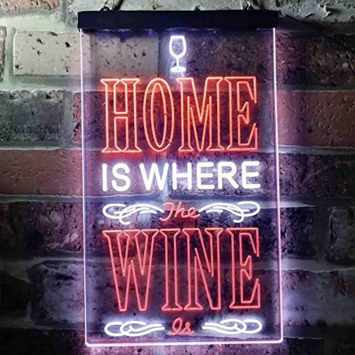 Home is Where The Wine is Humor Quote LED Light Sign - Way Up Gifts