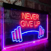 Never Give Up Weight Train Fitness Gym LED Light Sign - LED Gift Works