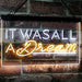 It was All a Dream LED Light Sign - Way Up Gifts