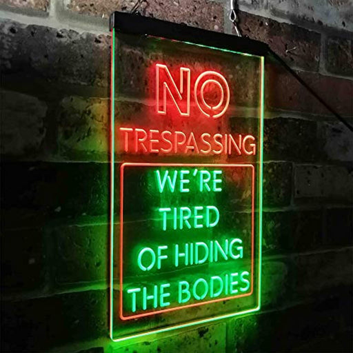 Humor Funny No Trespassing Dead Bodies LED Light Sign - LED Gift Works