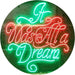 It was All a Dream LED Light Sign - Way Up Gifts