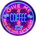 Give Me Coffee LED Light Sign - Way Up Gifts
