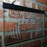 Never Give Up Weight Train Fitness Gym LED Light Sign - LED Gift Works