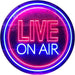 Live On Air LED Light Sign - Way Up Gifts