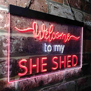 Welcome to My She Shed Woman Cave LED Light Sign - LED Gift Works
