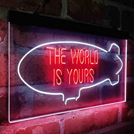 The World is Yours Blimp LED Light Sign - LED Gift Works