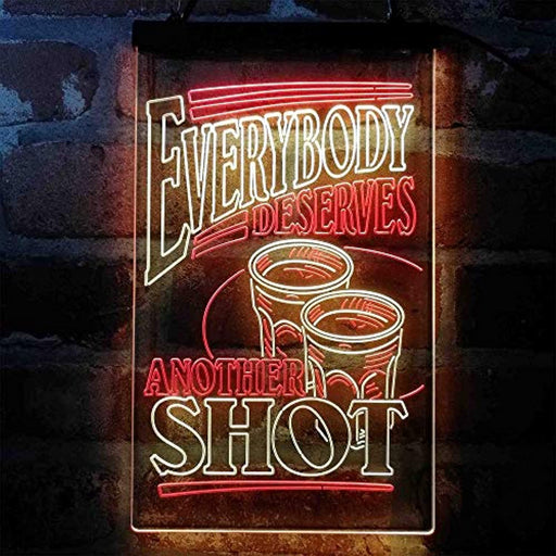 Everybody Deserves Another Shot Home Bar Humor Quote LED Light Sign - Way Up Gifts