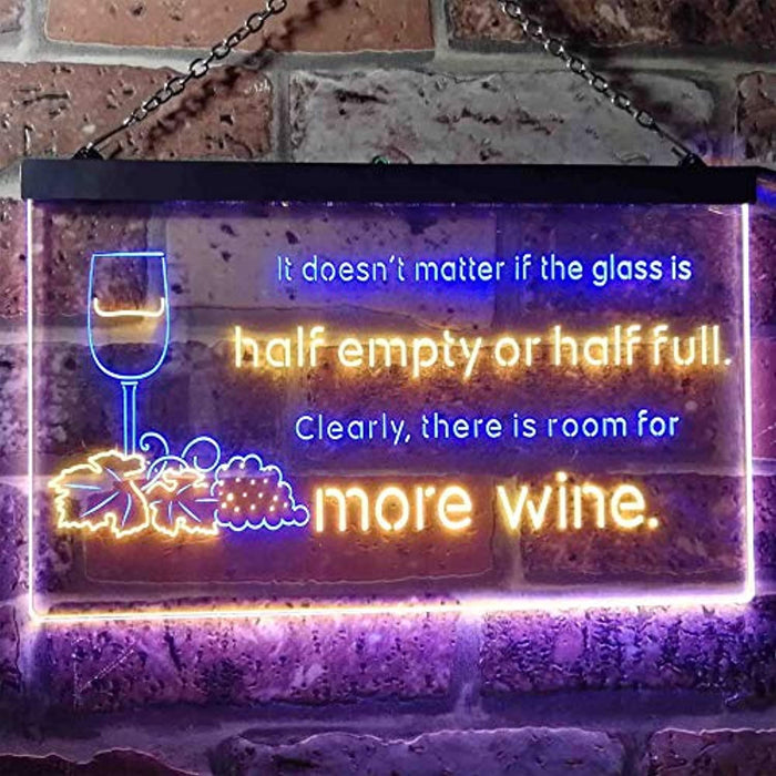 Funny Alcohol Quote Drinking Half Empty Full Wine Bar LED Light Sign - Way Up Gifts