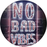 No Bad Vibes LED Light Sign - LED Gift Works